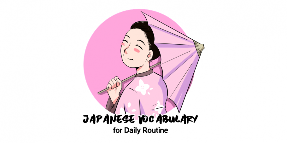 Japanese Vocabulary for Chores and Daily Routines - Talk in Japanese